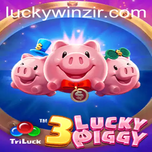 Exploring the Thrills of 3LUCKYPIGGY and Navigating WinZir Login