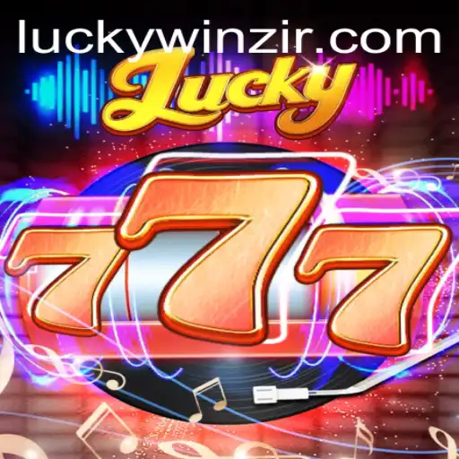 Exploring the Thrills of Lucky777 and the Ease of WinZir Login