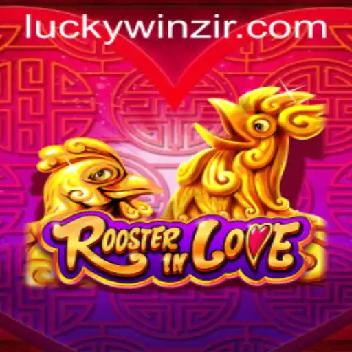 RoosterInLove: The New Craze in Online Gaming with WinZir Login